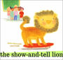 The Show-and-Tell Lion