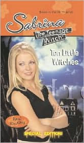 Ten Little Witches (Sabrina The Teenage Witch Series)