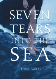 Title: Seven Tears into the Sea, Author: Terri Farley