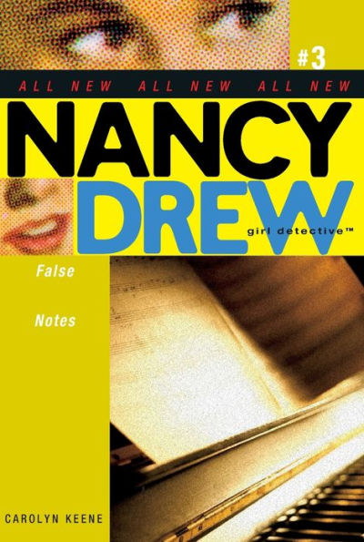False Notes (Nancy Drew Girl Detective Series #3)