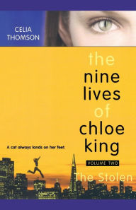 The Stolen (The Nine Lives of Chole King Series #2)