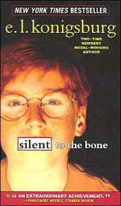 Title: Silent to the Bone, Author: E. L. Konigsburg
