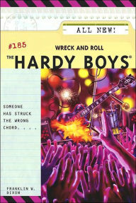 Title: Wreck and Roll (Hardy Boys Series #185), Author: Franklin W. Dixon
