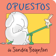 Title: Opuestos (Opposites), Author: Sandra Boynton
