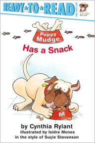 Title: Puppy Mudge Has a Snack: Ready-to-Read Pre-Level 1, Author: Cynthia Rylant