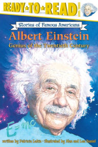 Title: Albert Einstein: Genius of the Twentieth Century (Ready-to-Read Level 3), Author: Patricia Lakin