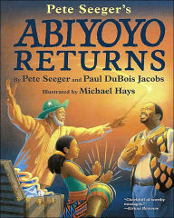 Title: Abiyoyo Returns, Author: Pete Seeger
