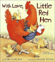 Title: With Love, Little Red Hen, Author: Alma Flor Ada
