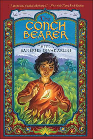 Title: The Conch Bearer, Author: Chitra  Banerjee Divakaruni