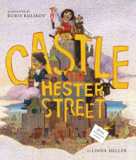 Title: The Castle on Hester Street, Author: Linda Heller