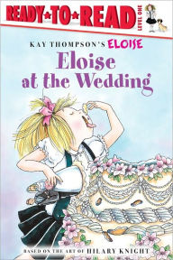 Title: Eloise at the Wedding/Ready-to-Read: Ready-to-Read Level 1, Author: Margaret McNamara