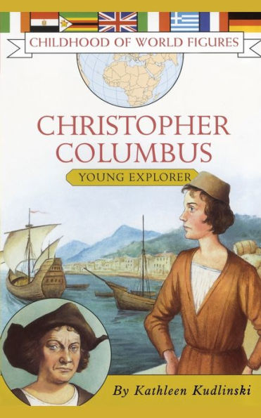 Christopher Columbus: Young Explorer