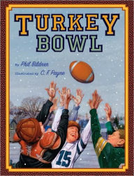 Title: Turkey Bowl, Author: Phil Bildner