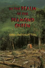 In the Realm of the Diamond Queen: Marginality in an Out-of-the-Way Place / Edition 1