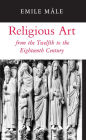 Religious Art from the Twelfth to the Eighteenth Century