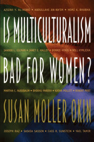 Title: Is Multiculturalism Bad for Women?, Author: Susan Moller Okin