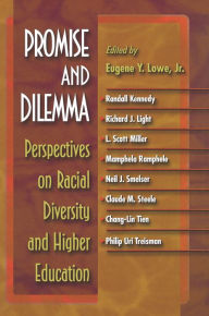 Title: Promise and Dilemma: Perspectives on Racial Diversity and Higher Education, Author: Eugene Y. Lowe Jr.