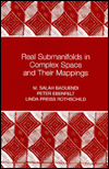 Title: Real Submanifolds in Complex Space and Their Mappings, Author: M. Salah Baouendi