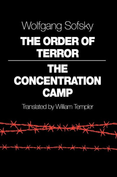 The Order of Terror: The Concentration Camp