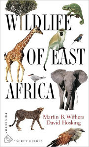 Title: Wildlife of East Africa, Author: Martin B. Withers