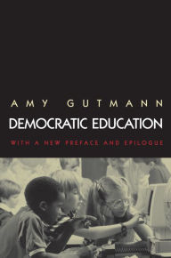 Democratic Education / Edition 1