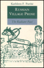 Russian Village Prose: The Radiant Past