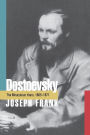 Dostoevsky: The Miraculous Years, 1865-1871