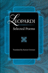 Title: Leopardi: Selected Poems, Author: Giacomo Leopardi