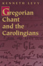 Gregorian Chant and the Carolingians