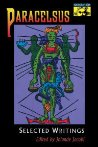 Paracelsus: Selected Writings / Edition 2