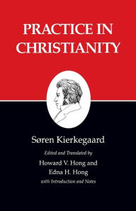 Title: Practice in Christianity, Author: Søren Kierkegaard