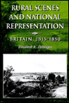 Rural Scenes and National Representation: Britain, 1815-1850
