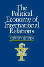 The Political Economy of International Relations / Edition 1