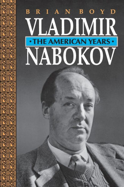 Vladimir Nabokov: The American Years / Edition 1