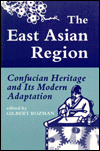 The East Asian Region: Confucian Heritage and Its Modern Adaptation