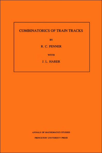 Combinatorics of Train Tracks