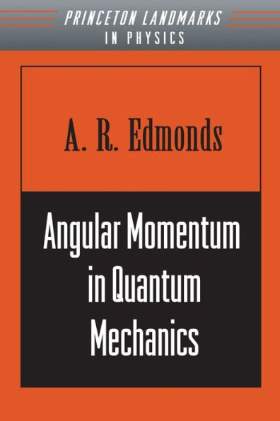 Angular Momentum in Quantum Mechanics / Edition 2