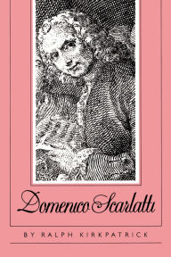 Title: Domenico Scarlatti, Author: Ralph Kirkpatrick