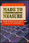 Made to Measure: New Materials for the 21st Century