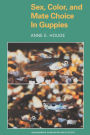 Sex, Color, and Mate Choice in Guppies