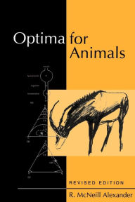 Title: Optima for Animals: Revised Edition / Edition 1, Author: R. McNeill Alexander