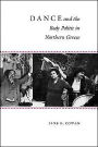 Dance and the Body Politic in Northern Greece / Edition 1