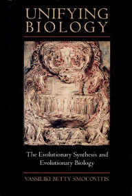 Title: Unifying Biology: The Evolutionary Synthesis and Evolutionary Biology, Author: Vassiliki Betty Smocovitis