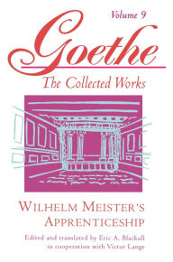 Goethe, Volume 9: Wilhelm Meister's Apprenticeship