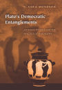 Alternative view 2 of Plato's Democratic Entanglements: Athenian Politics and the Practice of Philosophy