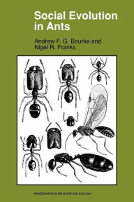 Title: Social Evolution in Ants, Author: Andrew F.G. Bourke