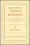 Title: The Papers of Thomas Jefferson, Volume 6: May 1781 to March 1784, Author: Thomas Jefferson