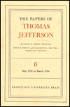 The Papers of Thomas Jefferson, Volume 6: May 1781 to March 1784