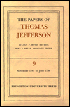 Title: The Papers of Thomas Jefferson, Volume 9: November 1785 to June 1786, Author: Thomas Jefferson