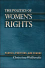 The Politics of Women's Rights: Parties, Positions, and Change